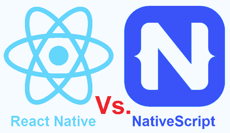 React Native or NativeScript - Pros and Cons